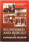 Plundered and Rebuilt