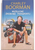 Wszelkimi środkami transportu
