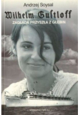 Wilhelm Gustloff Zagłada przyszła z głębin
