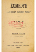 Komedye Alexandra Hrabiego Fredry Tom V 1871 r.