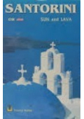 Santoryn Słońce i lawa
