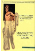 Okrucieństwo w nowożytnej Europie Tom 2