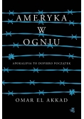 Ameryka w ogniu