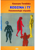 Rodzina i Ty. Fenomenologia wiązania