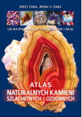 Atlas naturalnych kamieni szlachetnych i ozdobnych