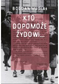 Kto dopomoże Żydowi