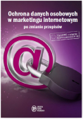 Ochrona danych osobowych w marketingu internetowym po zmianie przepisów