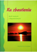 Ku zbawieniu Myśli świętych i błogosławionych