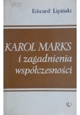 Karol Marks i zagadnienia współczesności