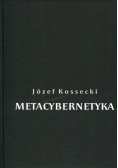Kossecki Józef - Metacybernetyka