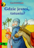 Gdzie jesteś tatusiu
