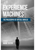 Experience Machines