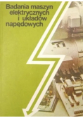 Badania maszyn elektrycznych i układów napędowych
