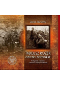 Tadeusz Rożek oficer i fotograf