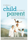 It Takes a Child to Raise a Parent