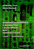 Wybrane zagadnienia z miernictwa i elektroniki dla informatyków część 1