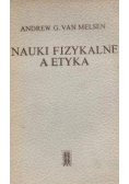 Nauki Fizykalne a etyka