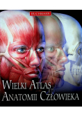 Wielki atlas anatomii człowieka