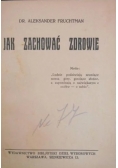 Jak zachować zdrowie, 1927 r.