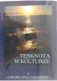 Lubelskie odczyty filozofii Tom 9 Tęsknota w kulturze