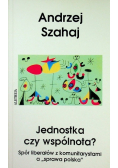 Jednostka czy wspólnota ?