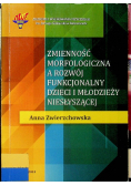 Zmienność morfologiczna a rozwój funkcjonalny dzieci i młodzieży niesłyszącej