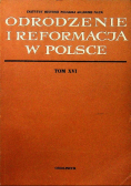 Odrodzenie i reformacja w Polsce Tom XVI