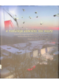 A nadzieja zawieść nie może