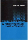 Elementy Teorii Szeregów w Przestrzeniach Unormowanych