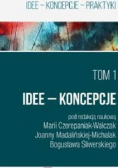 Ku życiu wartościowemu Tom 1 Idee Koncepcje