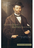 Destruction and Reconstruction