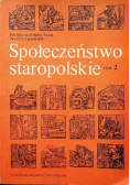 Społeczeństwo staropolskie Tom 2