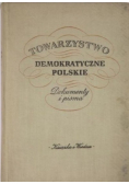 Towarzystwo Demokratyczne Polskie. Dokumenty i pisma