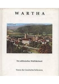 Wartha Ein schlesischer Wallfahrtsort
