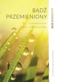 Bądź przemieniony