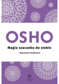 Magia szacunku do siebie Rozbudzanie świadomości