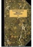 Bracia Karamazow, Tom  1