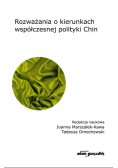 Rozważania o kierunkach współczesnej polityki Chin