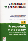 Czterolatek w przedszkolu Przewodnik metodyczny Część 1