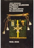 Symbole wojskowe Polskich Sił Zbrojnych na Zachodzie 1939-1946