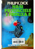 Nasi przyjaciele z Frolixa 8