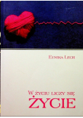 W życiu liczy się życie
