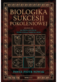 Biologika Sukcesji Pokoleniowej. Sezon 2. Za życia i po życiu. Inter vivos & Mortis causa