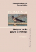 Prima Via Wstępna nauka języka łacińskiego Ćwiczenia