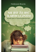 Nie jest źle być słabym uczniem