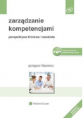 Zarządzanie kompetencjami Perspektywa firmowa i osobista