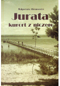 Jurata kurort z niczego