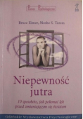 Niepewność jutra
