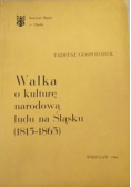 Walka o kulturę narodową ludu na Śląsku 1815 - 1863