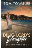 The Drug Lord's Daughter